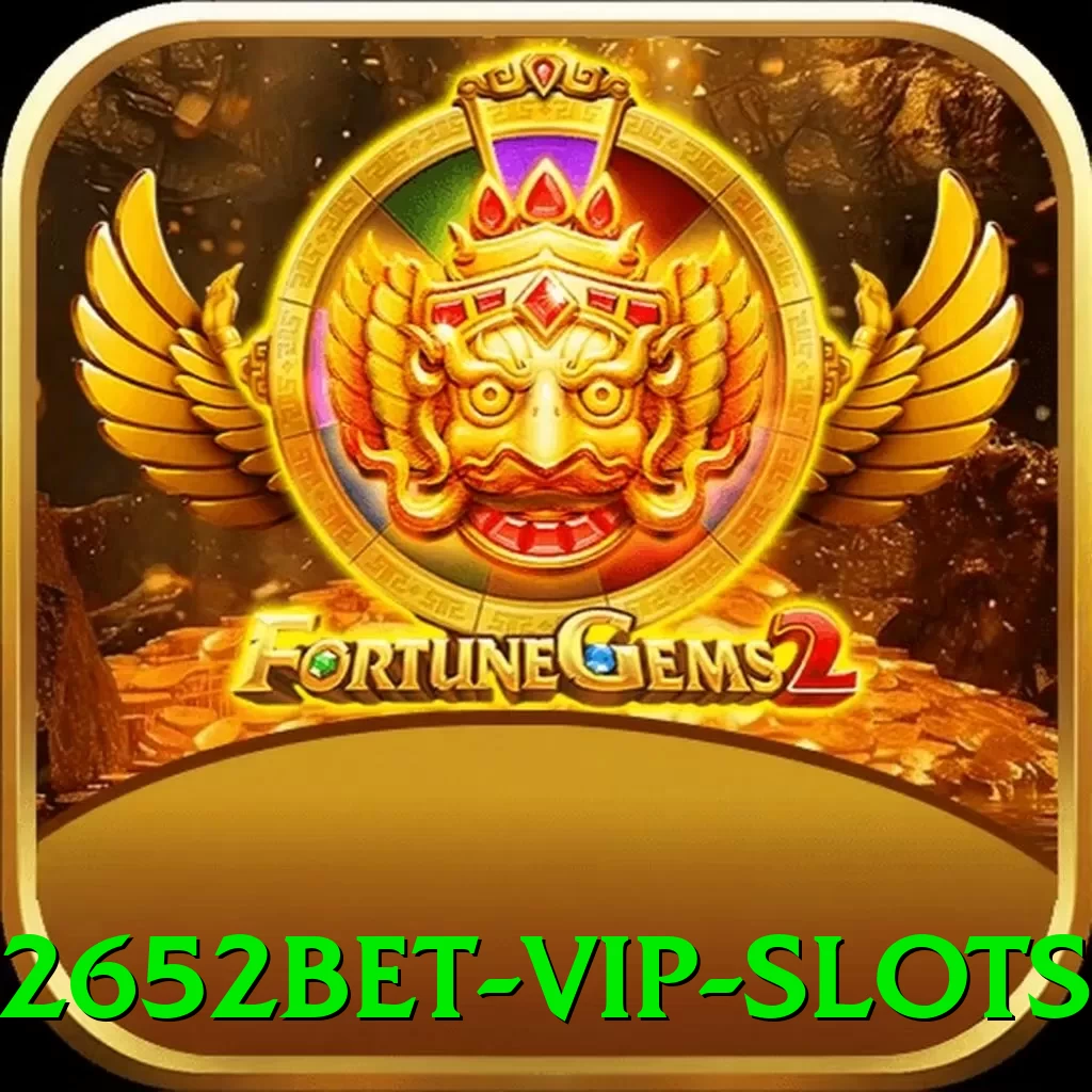 2652bet VIP Slots - game