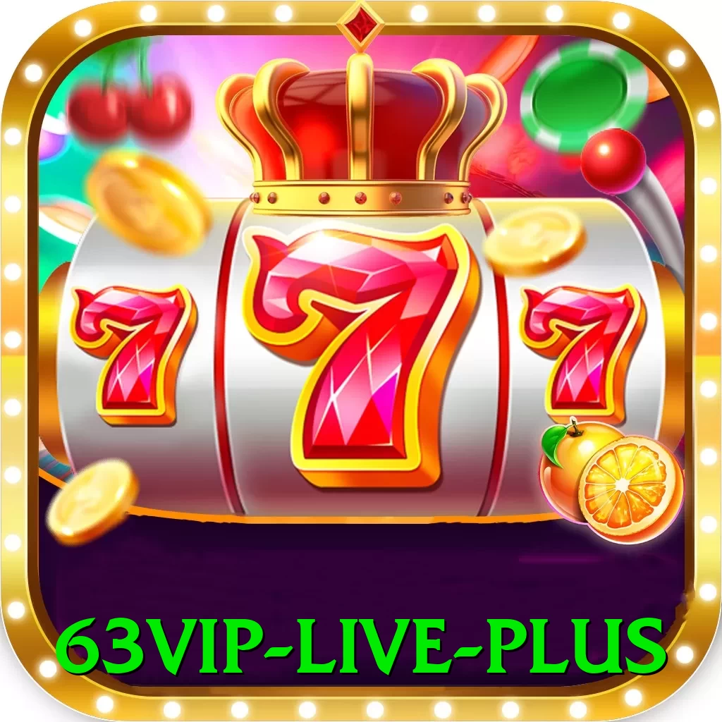 63vip - Live Plus - app