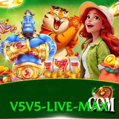 v5v5 Live Max - 👉 apk